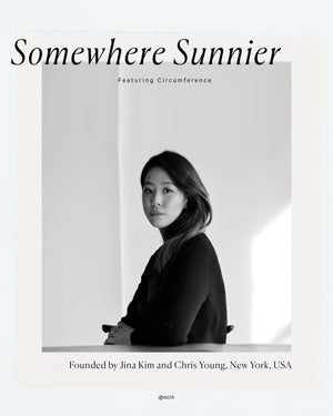 Somewhere Sunnier with Circumference co-founder, Jina Kim