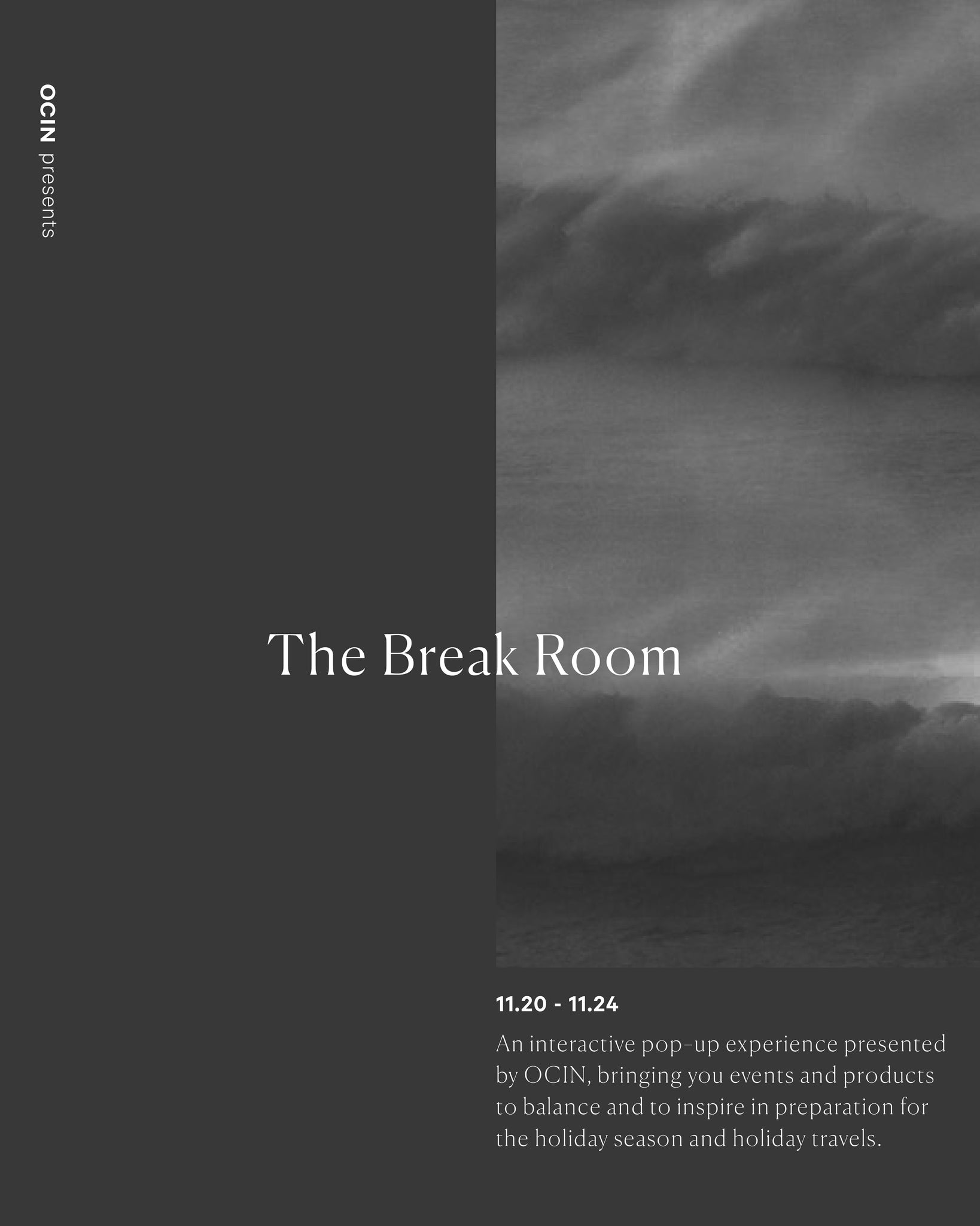 OCIN presents The Break Room